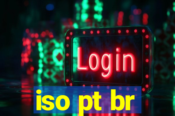 iso pt br